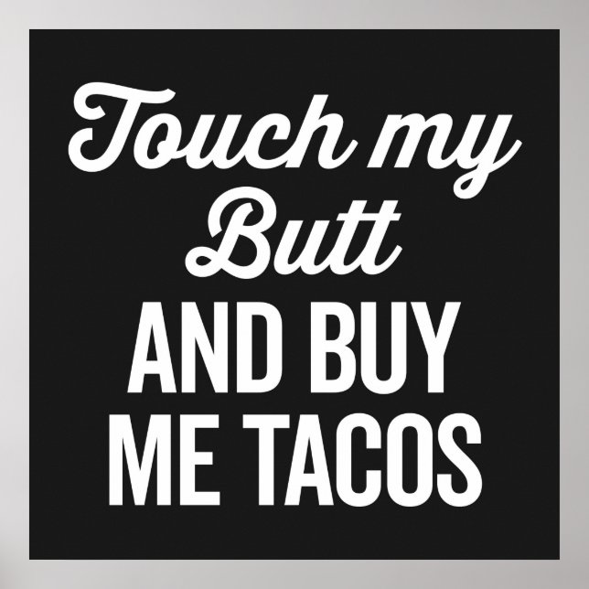 Touch My Butt Funny Quote Poster (Framsidan)