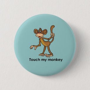 TOUCH MY MONKEY KNAPP