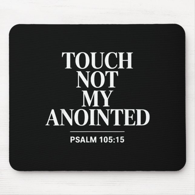 Touch Not My Anointed Bible Verse Religious Christ Musmatta (Framsidan)