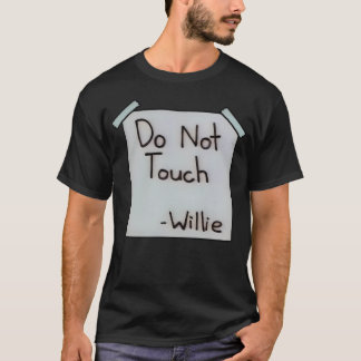 Touch Willie T Shirt