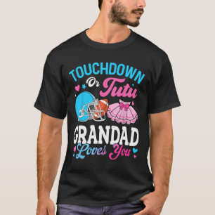 Touchdown Eller Tutu Farfar Älskar Dig Köns Avslöj T Shirt