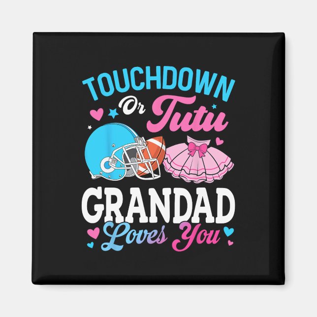 Touchdown Eller Tutu Farfar Älskar Dig Könsbestämn Magnet (Framsidan)