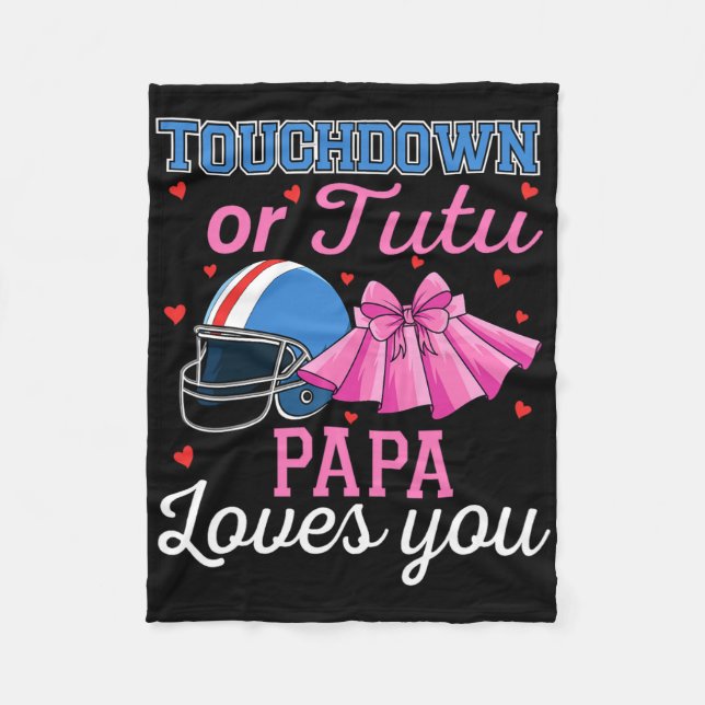 Touchdown Eller Tutu Pappa Älskar Dig Fotboll Kön  Fleecefilt (Framsidan)