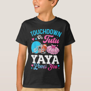Touchdown Eller Tutu Yaya Älskar Dig Köns Avslöjan T Shirt
