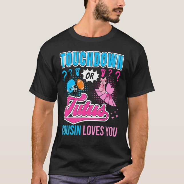 Touchdown eller Tutus Cousin Kärlek You Nyfödd beb T Shirt (Framsida)