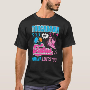 Touchdown eller Tutus Momma Kärlek You Nyfödd bebi T Shirt