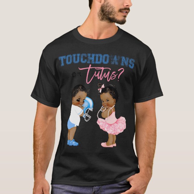 Touchdown eller Tutus Shirt Gender Reveal Baby Sho T Shirt (Framsida)