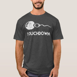 Touchdown Funny Football Epectant Far T Shirt
