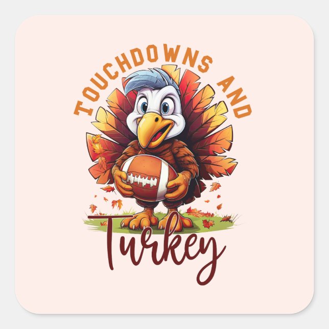 Touchdown och Turkiets Thanksgiving Fyrkantigt Klistermärke (Framsida)
