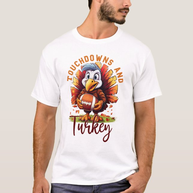 Touchdown och Turkiets Thanksgiving T Shirt (Framsida)