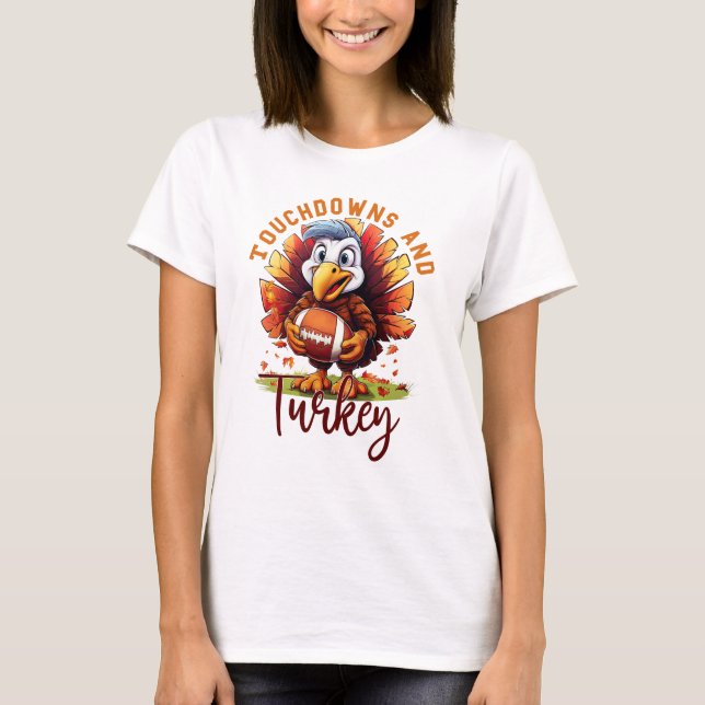 Touchdown och Turkiets Thanksgiving T Shirt (Framsida)