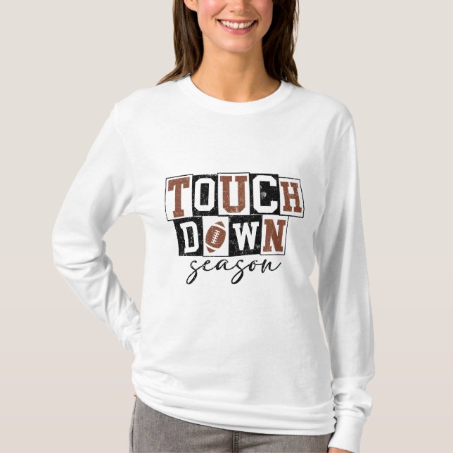 Touchdown Season - Football Season Graphic T T Shirt (Framsida)