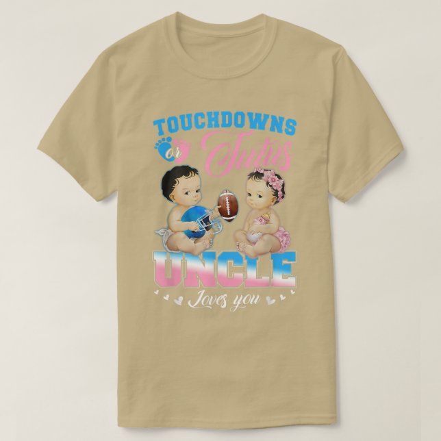 Touchdowor eller Tutus farbror Kärlek You Gender R T Shirt (Design framsida)