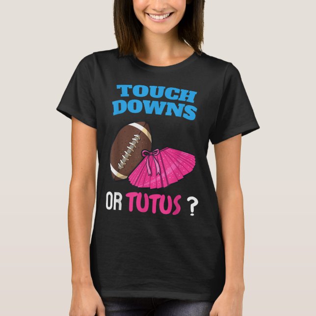 Touchdowor eller Tutus Funny Gender Reveal Footbal T Shirt (Framsida)