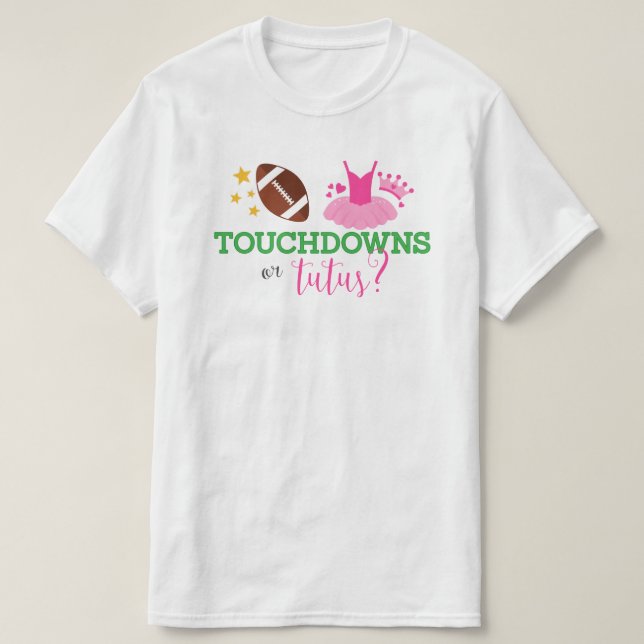 Touchdowor eller Tutus Gender Reveal T Shirt (Design framsida)