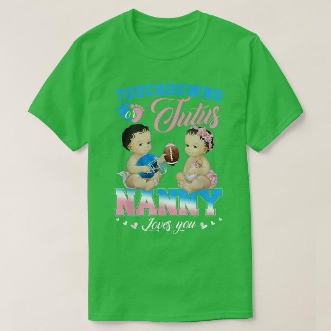 Touchdowor eller Tutus Nanny Kärlek You Gender Rev T Shirt (Design framsida)