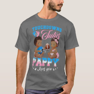 Touchdowor eller Tutus Pappy Kärlek You Gender Rev T Shirt
