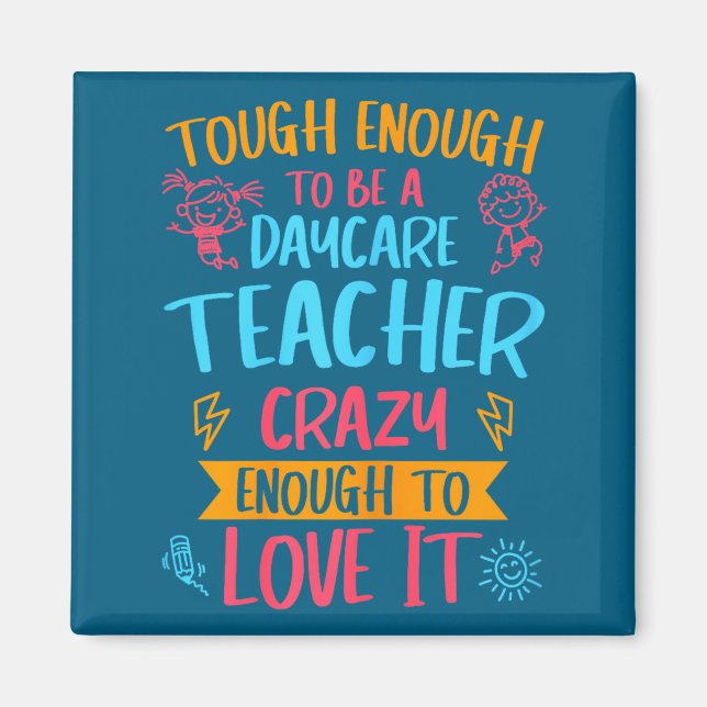 Tough Enough To Be A Daycare Teacher Funny Daycare Magnet (Framsidan)