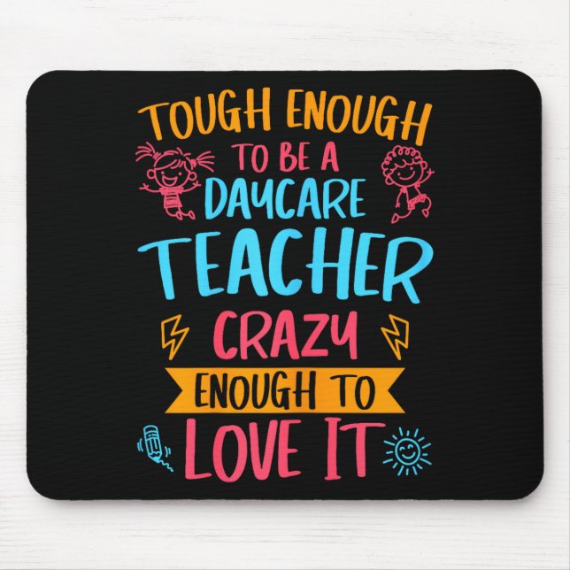 Tough Enough To Be A Daycare Teacher Funny Daycare Musmatta (Framsidan)