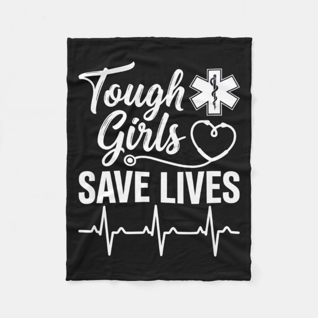 Tough Girls Save Lives Ems Paramedic Emt Stethosco Fleecefilt (Framsidan)