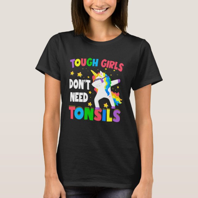 Tough Girls Surgery Recovery Girls Unicorn Tonsil  T Shirt (Framsida)