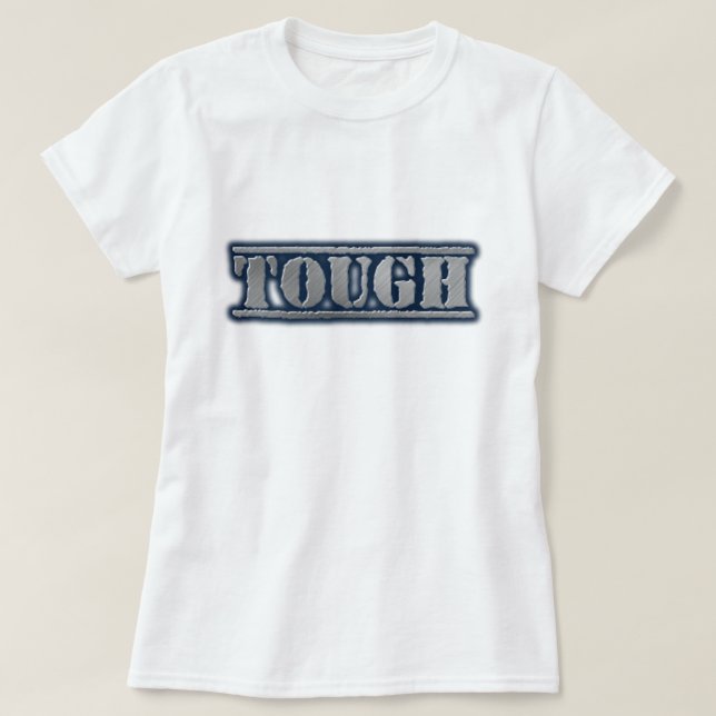 tough work wear T-Shirt (Design framsida)