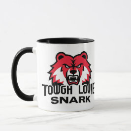 ToughLoveSnark-Show dem hur du känner för verklige Kaffemugg
