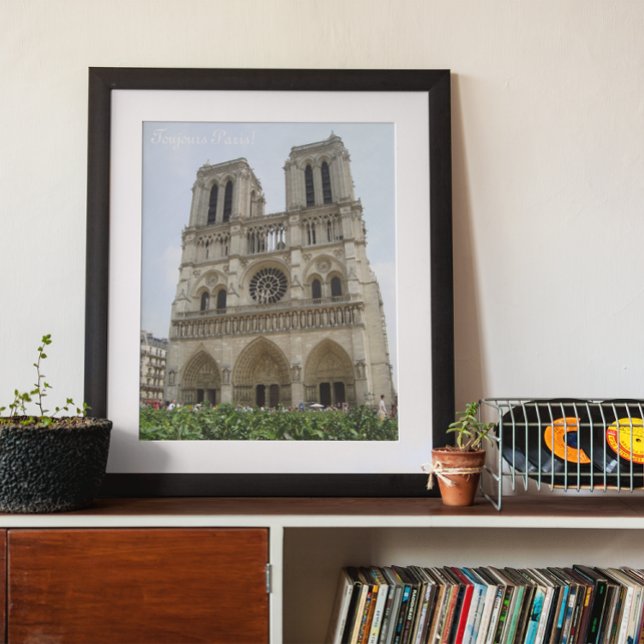 Toujours Paris Notre Dame Cathedral Poster (Skapare uppladdad)