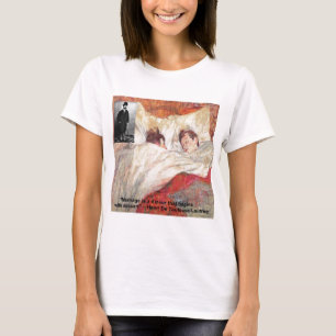 Toulouse-Lautrec Äktenskaps Citat Gåvor & T-shirts