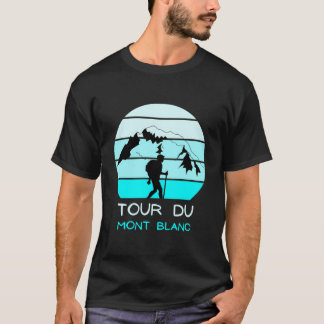 Tour Du Mont Blanc Europa Long Avstånd Hiking Tra T Shirt