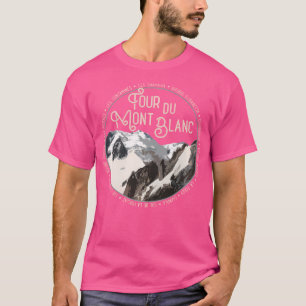 Tour Du Mont Blanc-växel European Hiking Trail Sou T Shirt