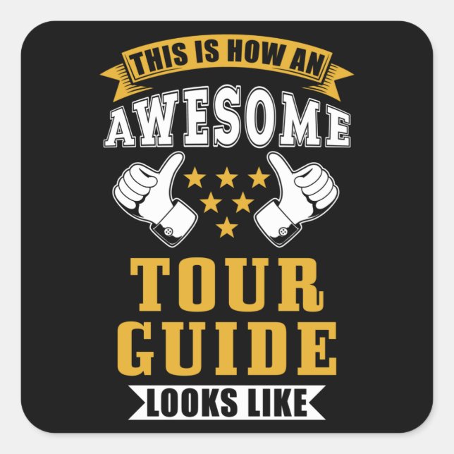 Tour Guide Gift Fyrkantigt Klistermärke (Framsida)