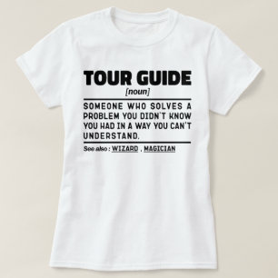 Tour Guide Noun Definition Safari Tour Assistant T Shirt
