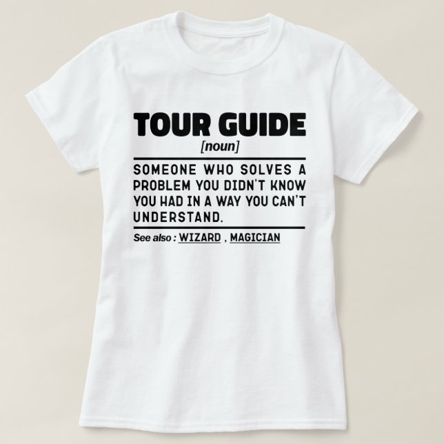 Tour Guide Noun Definition Safari Tour Assistant T Shirt (Design framsida)