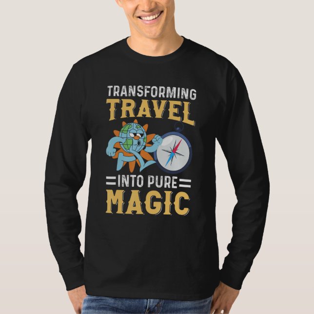 Tour Guide Transforming Travel Into Pure Magic T Shirt (Framsida)