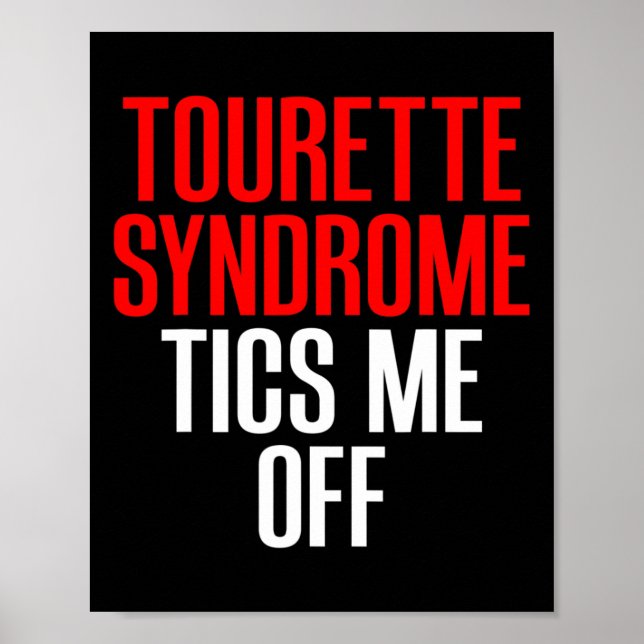 Tourette Syndrome Awareness Tourettes gör mig av Poster (Framsidan)