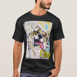 Tout sourire Life is fun! T Shirt