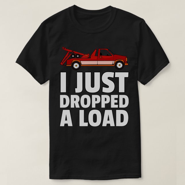Tow Lastbil Driver Funny Tow-operator T Shirt (Design framsida)