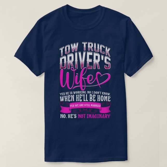 Tow Lastbil-drivruvmaka Gift Tow Trucker T T Shirt (Design framsida)