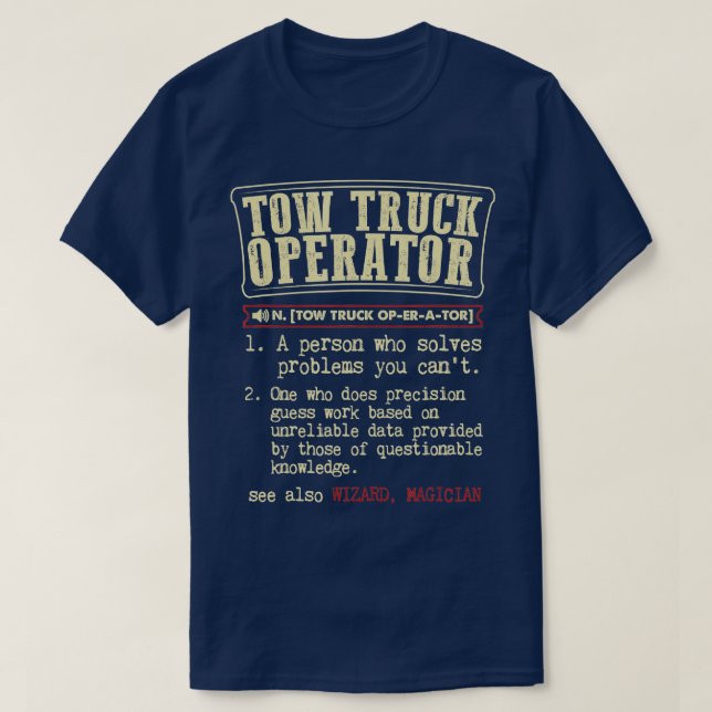 Tow Lastbil operator Funny Definition T Shirt (Design framsida)