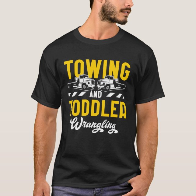 Tow Truck Driver Dad Trucker Toddler T Shirt (Framsida)