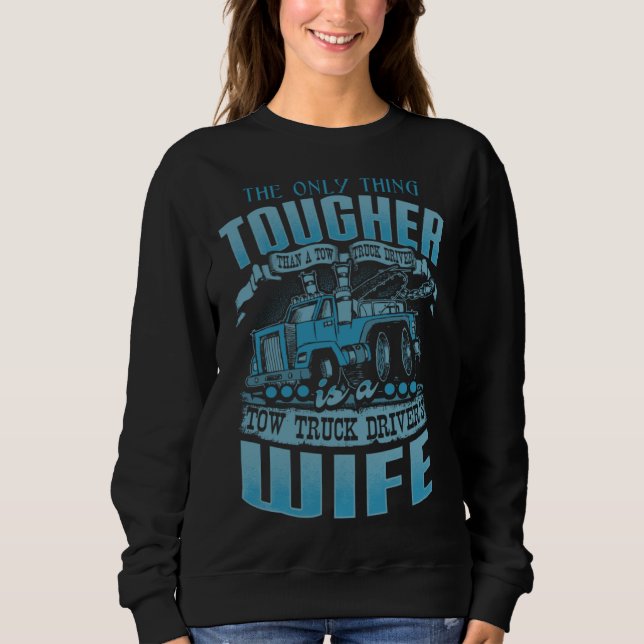 TOW TRUCK DRIVERS WIFE Tow Truck Drivers 1 T Shirt (Framsida)