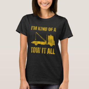 Tow Trucker Tow Lastbil Driver Tow Operator Breakd T Shirt