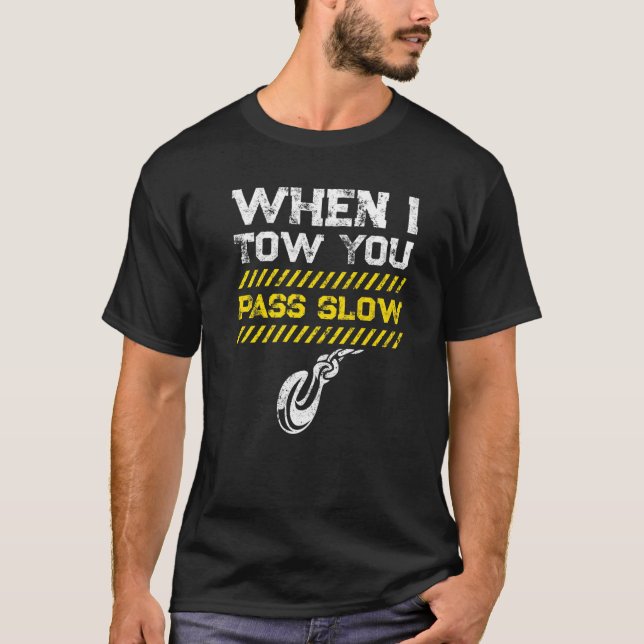 Tow Trucker Tow Truck Driver Tow Operator Breakdow T Shirt (Framsida)