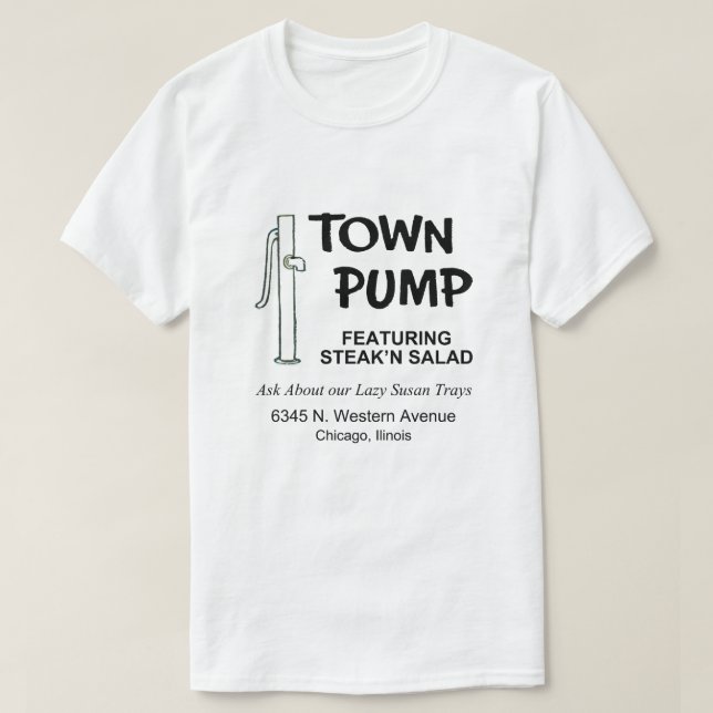 Town Pump Restaurant, Chicago, Illinois T Shirt (Design framsida)