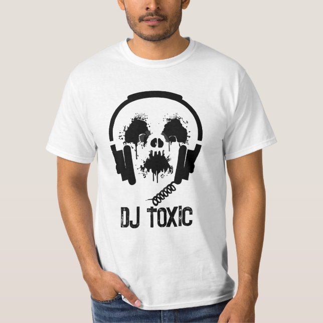 Toxic DJ T Shirt (Framsida)