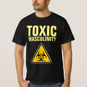 TOXIC MASCULINITY Funny Manar KONT-Shirts T Shirt