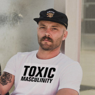 TOXIC MASCULINITY, Funny MANAR KONT-Shirts T Shirt
