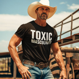 TOXIC MASCULINITY FUNNY PAPPA fars dag T-Shirts