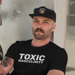 TOXIC MASCULINITY MANAR BEFUNNY T-SHIRTS